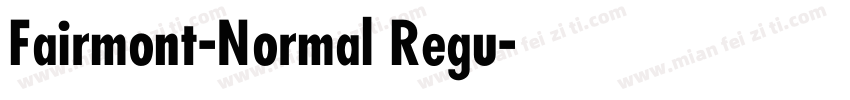 Fairmont-Normal Regu字体转换